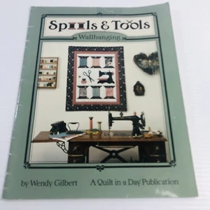 Spools & Tools Wall Hanging Wendy Gilbert A Quilt in a Day Publication VTG 1991 - Picture 1 of 9