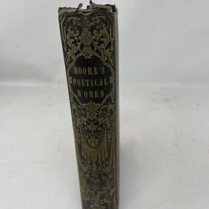 Poetical Works of Thomas Moore: A New Edition - Phillips, Sampson and Co 1855 - Picture 1 of 12