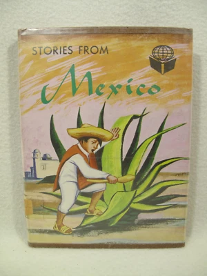 VTG Stories From Mexico~Edward W Dolch~Ex Library~DJ~Folklore~Legends~Homeschool - Image 1 of 4
