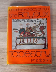 The Bayeux Tapestry Charles H Gibbs-Smith Phaidon Press 1973 Hardcover History B - Foto 1 di 3