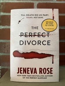Jeneva Rose SIGNED Book THE PERFECT DIVORCE Autographed HC/DJ Bloody Pages 1st - Foto 1 di 10