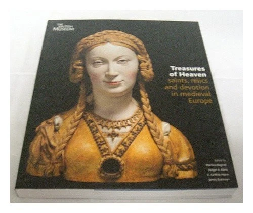 TREASURES OF HEAVEN : SAINTS, RELICS AND DEVOTION IN By Martina & Alberta - Image 1 of 1