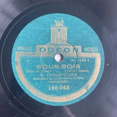 78 RPM - VICTOR STAUB Piano solo - Sous bois - ODEON 166043 - Photo 1/4