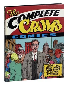 The Complete Crumb Comics Vol Two More Early Years Of Bitter Struggle HC Signed - Imagen 1 de 6
