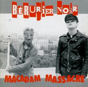 BÉRURIER NOIR macadam massacre - Imagen 1 de 2