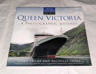 Queen Victoria: A Photographic Journey Book by Chris Frame - Cunard Line Foto 1 de 4