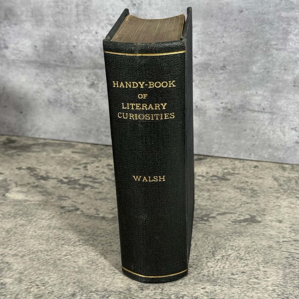 Handy-Book of Literary Curiosities 1906 William S. Walsh Antique Hardcover - Image 1 of 4