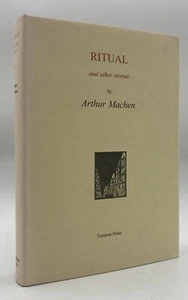 Ritual and Other Stories Arthur Machen Tartarus Press 1997 HCDJ First Printing - Imagen 1 de 9