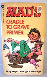 MAD's Cradle To Grave Primer - 1975 4th Warner Print - VG - Imagen 1 de 3