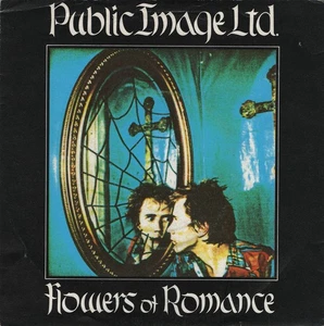 Public Image Ltd.* - Flowers Of Romance (7", Single) (Very Good (VG)) - 39206083 - Bild 1 von 4