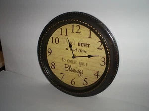 Beautiful 12" Wall Clock (There's Never A Bad Time.To Count Your Blessings). - Picture 1 of 3