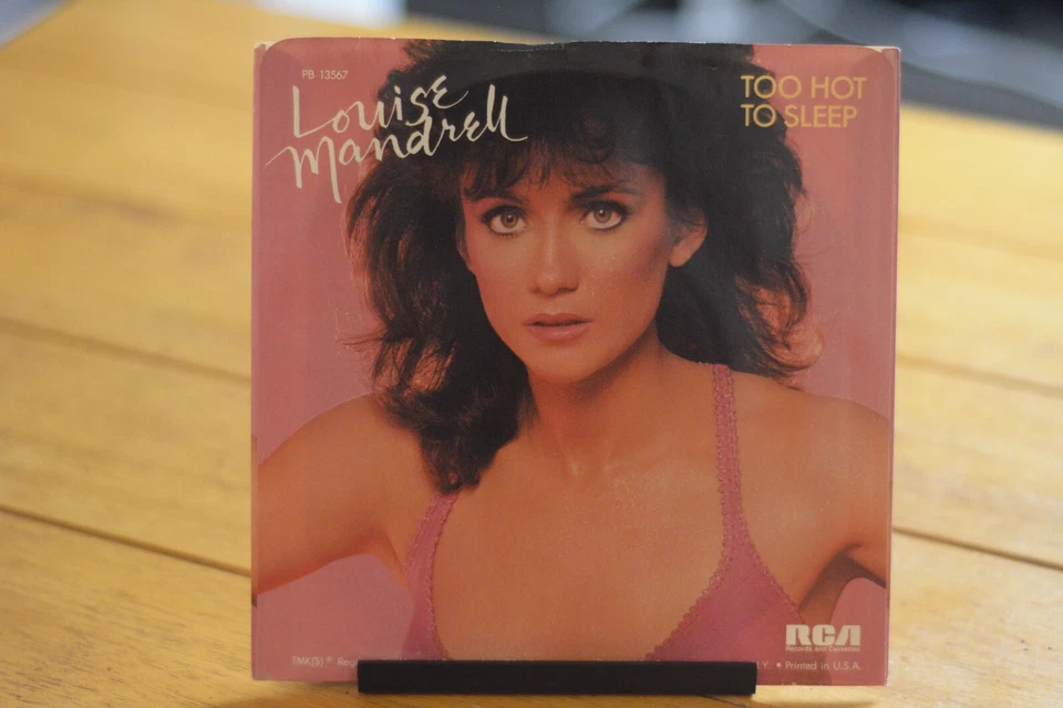 LOUISE MANDRELL "TOO HOT TO SLEEP" 45 RPM 7" VG+ RECORD + PIC SLEEVE [D32-55] - Image 1 of 4