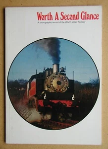 Worth a Second Glance: A Photographic Record of the Worth Valley Railway. 1972 - Picture 1 of 2