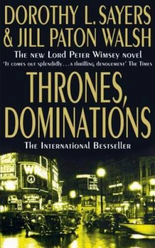Thrones, Dominations - Paperback By Sayers, Dorothy L - GOOD - Image 1 of 1