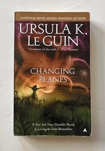 URSULA K. LE GUIN Changing Planes | 2005 Ace Mass Market Paperback - Picture 1 of 6