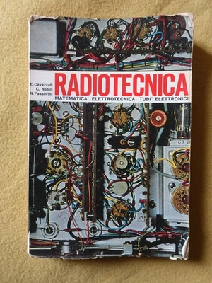 Radiotecnica. Matematica elettronica tubi elettronici AA.VV. ed Calderini (1) - Immagine 1 di 3