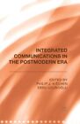 Integrated Communications In The Postmodern Era