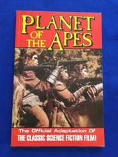 Planet Of The Apes. The Official Adaptation Of The Classic Science Fiction Film!