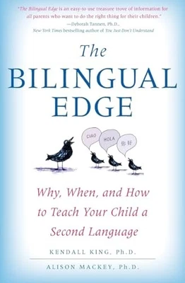 The Bilingual Edge: Why, When, and Ho..., King, Kendall - Image 1 of 2