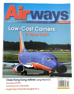 Airways Magazine, February 2008. Low-Cost Carriers. Hawaiian ETOPS, Flying DC-6. - Imagen 1 de 3