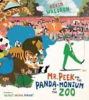 Panda-Monium at Peek Zoo by Waldron, Kevin Hardback Book The Fast Free Shipping