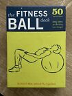 The Fitness Ball Deck: 50 Exercises for Toning, Balance, and Building Cor - GOOD
