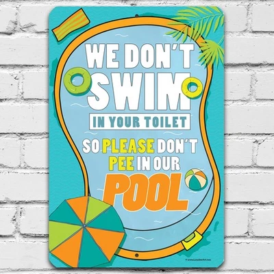 Letrero de metal de hojalata No nadamos en tu inodoro para exterior divertido 8x12 Foto 1 de 4