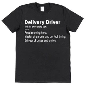 Delivery Driver Dictionary Definition T-Shirt Gift for Courier Mailman Logistics - Picture 1 of 5