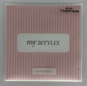 Close to my Heart My Acrylix - Thoughtful Scripts C1191 NEW - Picture 1 of 3