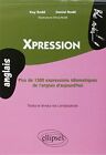 Chatterbox 1300 Expressions Idiomatiques of English Today As New