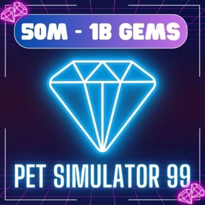50M - 1B Gems Diamond | Pet Simulator 99 💎 ( Pet Sim 99 PS99 ) | Cheapest