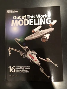 Fine Scale Modeler Books: Out of this World Modeling - Aaron Skinner - Picture 1 of 4