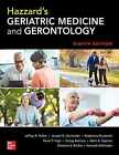 Hazzard's Geriatric Medicine - Hardcover, By Halter Jeffrey; Ouslander - Good