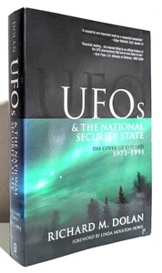 Richard M Dolan = UFO & NATIONAL SECURITY STATE 1973-1991 = large softcover 2010 - Picture 1 of 5