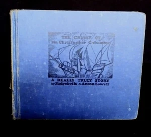 The Cruise of Mr. Christopher Columbus, Sadyebeth & Anson Lowitz, 1932 - Used - Imagen 1 de 12