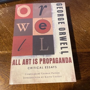 All Art Is Propaganda - Paperback By Orwell, George - VERY GOOD - Picture 1 of 1