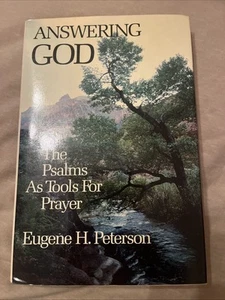 Answering God: The Psalms as Tools for Prayer by Peterson, Eugene H. - Imagen 1 de 2