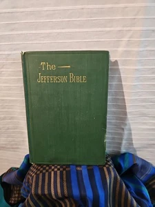 The LIFE & MORALS of JESUS (1902) The JEFFERSON BIBLE, N.D. Thompson 1st Edition - Foto 1 di 12