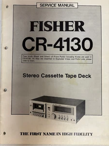 Fisher Service Manual Reparaturanleitung Schaltpläne Cassette Deck CR-4130 - Bild 1 von 1