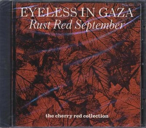 Eyeless In Gaza - Rust Red September CD **BRAND NEW/STILL SEALED** - Foto 1 di 3