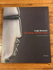 Luigi Benzoni The Mirror And The Mask Curated By Adriano Berengo Marsilio - Picture 1 of 9