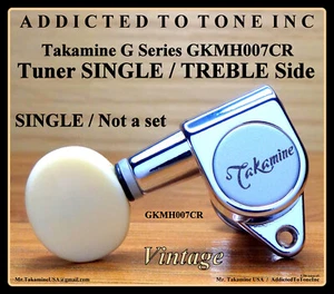 Sintonizador Lateral Takamine Serie G TREBLE ÚNICO No es un juego / GKMH007CR / 6 Cuerdas - Imagen 1 de 15