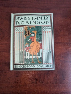 1895 Swiss Family Robinson hardcover book In Words of One Syllable  NICE COND ! - Image 1 of 4