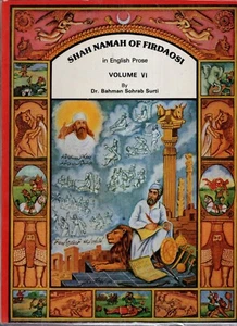 Shah Namah von Firdaosi in englischer Prosa Band VI von Bahman Sohrab Surti RAR! - Bild 1 von 4