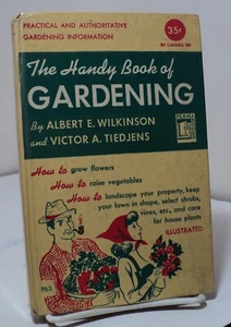 Handy Book of Gardening by A E Wilkinson & V A Tiedjens - Perma Books P63 -1950 - Imagen 1 de 4