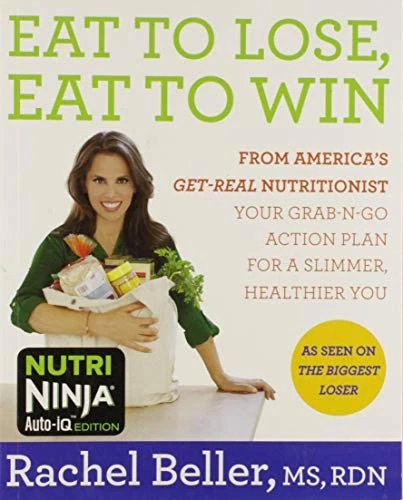 Eat to Lose, Eat to Win: From America's Get-real Nutritionist Your Grab-n-go Ac Foto 1 de 1