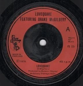 Lovequake Featuring Drake Mc Gilbery Lovequake 7" vinyl UK Power Exchange 1976 - Picture 1 of 1