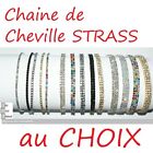 CHAINE de Cheville STRASS élastique Chevillère Largeur & COULEUR au CHOIX