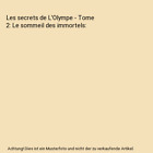 Les secrets de L&#39;Olympe - Tome 2: Le sommeil des immortels, Merle, Claude
