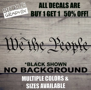 We The People vinyl Decal, Bumper Sticker sticker, Patriotic, Truck, car, etc!!! - Picture 1 of 6